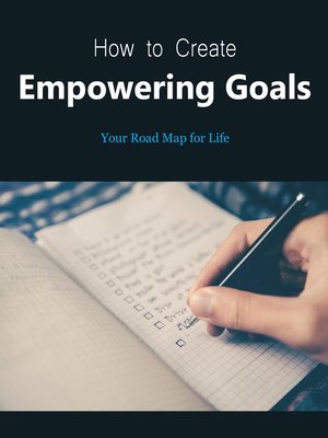 cover image of How to Create Empowering Goals